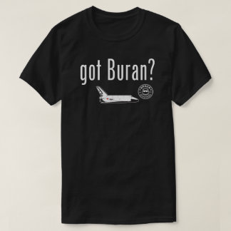 Space Hipsters Got Buran? Tee