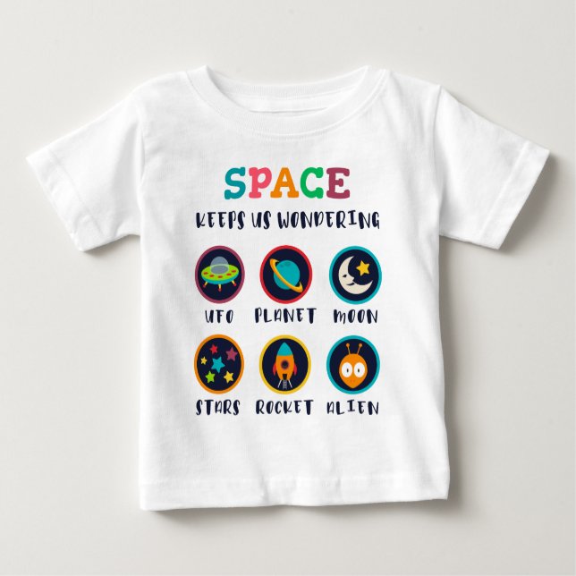 Space keeps us wondering baby T-Shirt (Front)