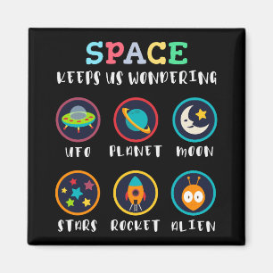 Space keeps us wondering magnet