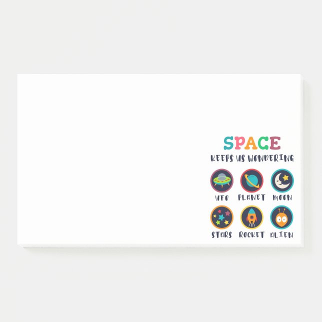 Space keeps us wondering post-it notes (Front)