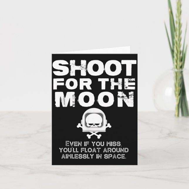 Space Moon Funny Astronaut Motivational Quote Card (Front)