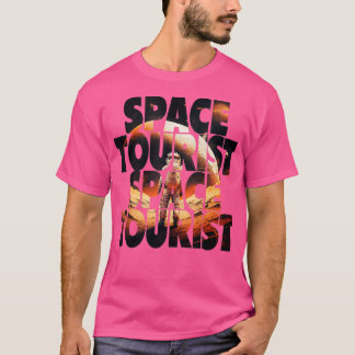 Space ourist Outer Space Outer Space Astronaut ank T-Shirt