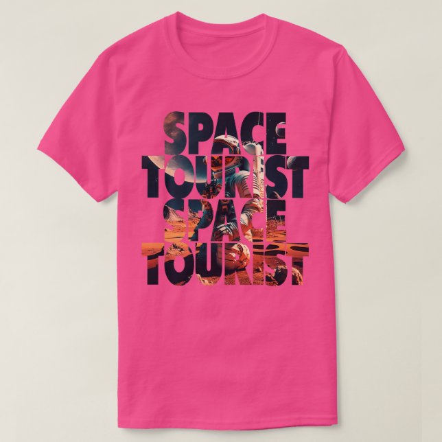 Space ourist Outer Space Outer Space Astronaut Lon T-Shirt (Design Front)