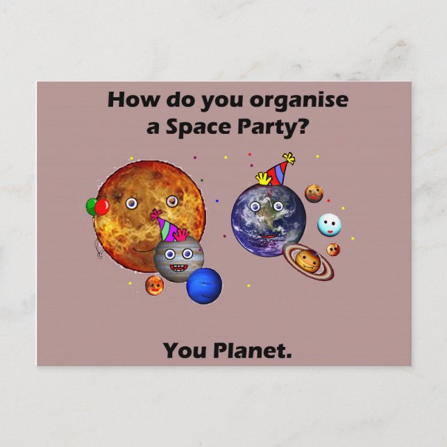 Space Party Planet Funny College Humour Joke Postcard (Front)