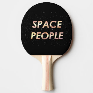 Space People - The Ping Pong Paddle! Paddle