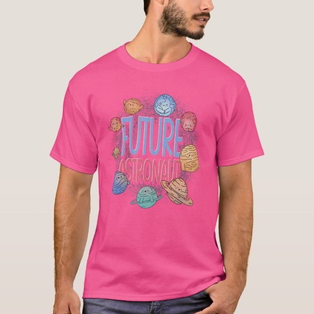 Space Science Universe Planets Outer Space Future  T-Shirt (Front)