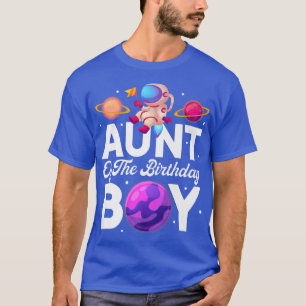 Space Theme Aunt Of The Birthday Astronaut Boy  T-Shirt