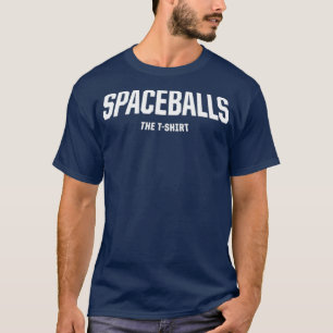 Spaceballs The T-Shirt