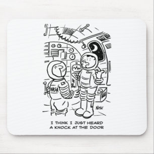 Spacemen on Spaceship Hear Knock at Door Mouse Pad