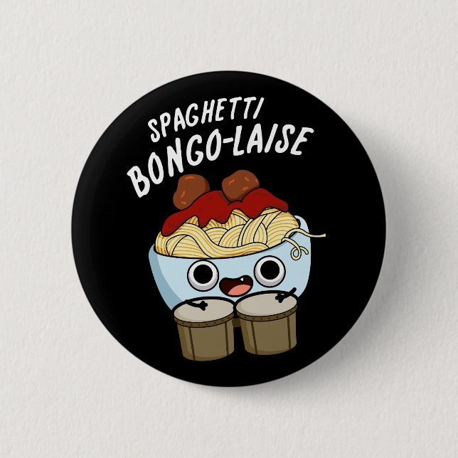 Spaghetti Bongolaise Funny Food Pun  Dark BG 6 Cm Round Badge (Front)