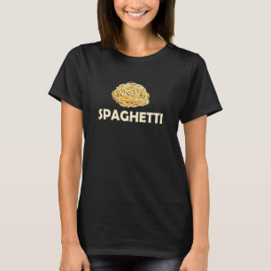 Spaghetti Pasta Italian Food Noodle T-Shirt