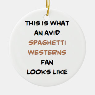 spaghetti westerns fan, avid ceramic tree decoration