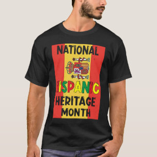 Spain Flag Latino  National Hispanic Heritage Mont T-Shirt