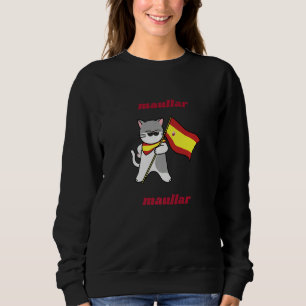 Spain Flag Maullar Maullar for Cat Lovers Premium Sweatshirt