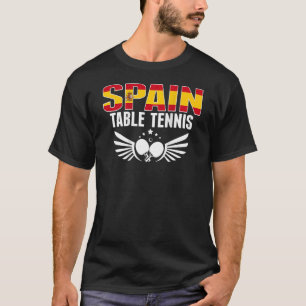 Spain Ping Pong Spanish Table Tennis Team Supp T-Shirt