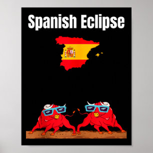 Spain Solar Eclipses Lover Bulls Illustration Poster