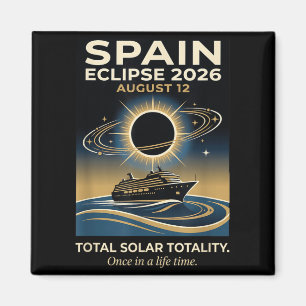 Spain Total Solar Eclipse 2026 August 12 Cruise Magnet