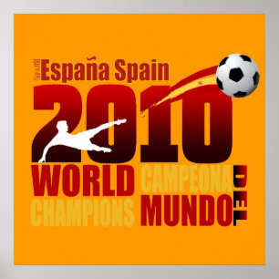 Spain World Champions 2010 España Campeona Del Mun Poster