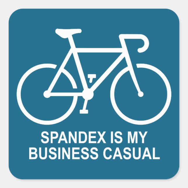 Spandex Is My Business Casual Cycling Square Sticker (Front)