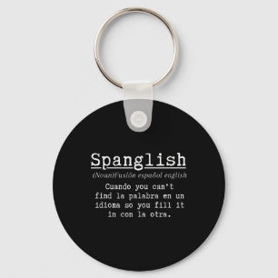 Spanglish Definition Funny Spanish Teacher Bilingu Key Ring