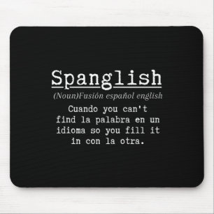 Spanglish Definition Funny Spanish Teacher Bilingu Mouse Pad