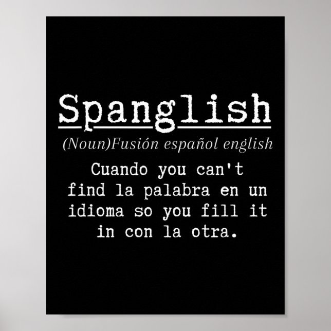 Spanglish Definition Funny Spanish Teacher Bilingu Poster (Front)