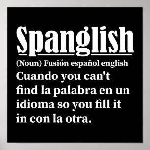 Spanglish Funny Definition Spanish English Poster