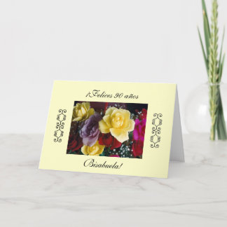 Spanish: 90 anos / Birthday Cumpleanos Card