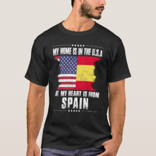 Spanish American Patriot Grown Proud Home Heart US T-Shirt