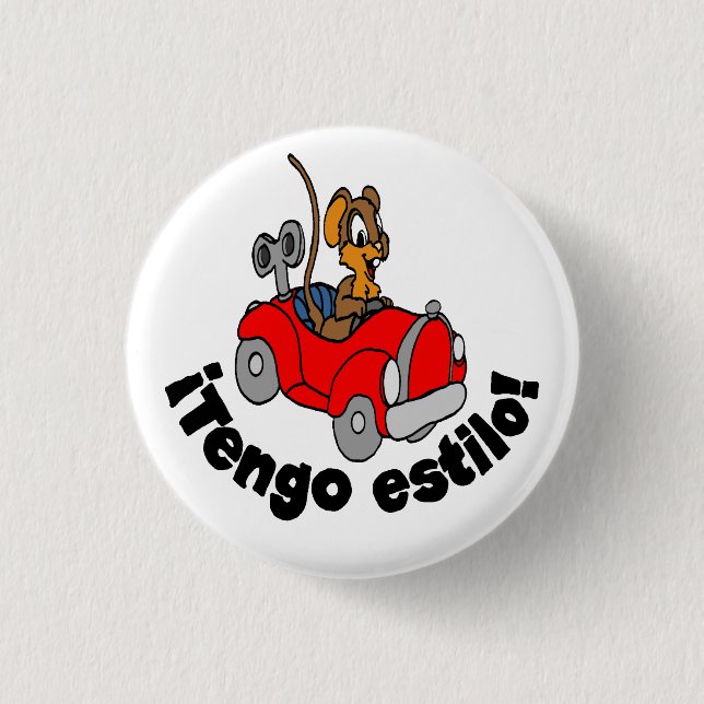 Spanish Button - “¡Tengo estilo!” (Front)