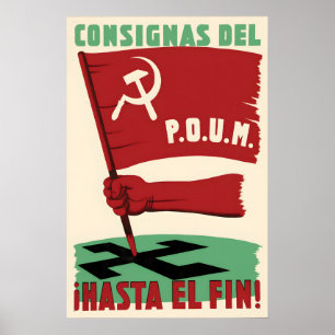 Spanish Civil War Propaganda Poster Until the end!