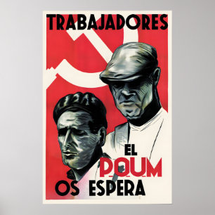 Spanish Civil War Propaganda Poster Workers, the