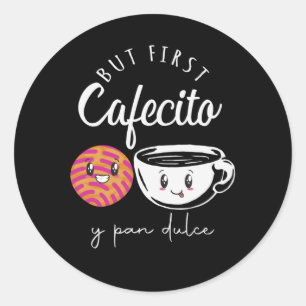 Spanish Coffee Lover Pun Funny Caffeine addict Classic Round Sticker