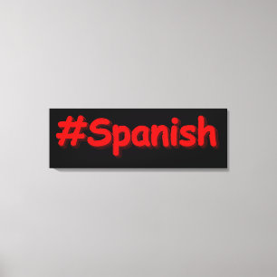 "#Spanish " Cute Design. Buy Now Canvas Print