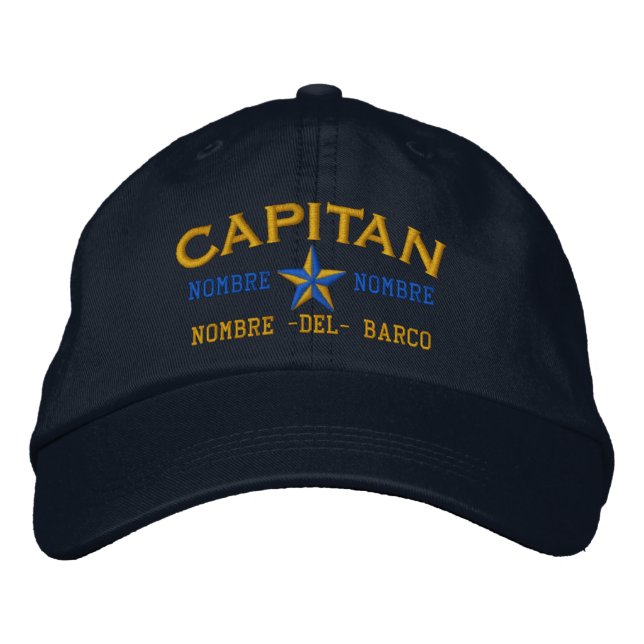 SPANISH El Capitan Nombre del barco y su nombre Embroidered Hat (Front)