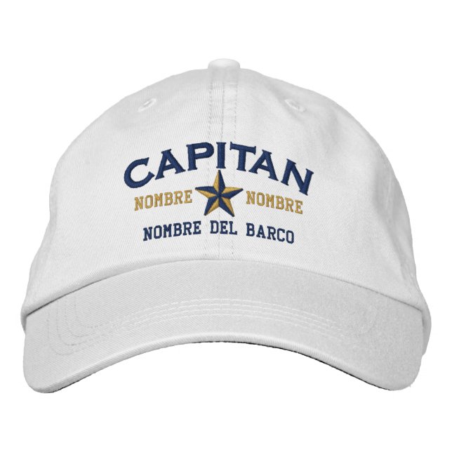SPANISH El Capitan Nombre del barco y su nombre. Embroidered Hat (Front)