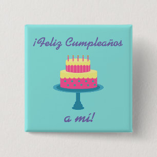 Spanish "Feliz cumpleaños" "Happy Birthday" Butto 15 Cm Square Badge