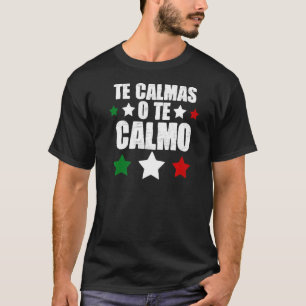 Spanish Mexican Proverbs Hispanic Latina Disciplin T-Shirt