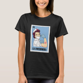 Spanish Nurse Lottery Mexican Bingo La T-Shirt