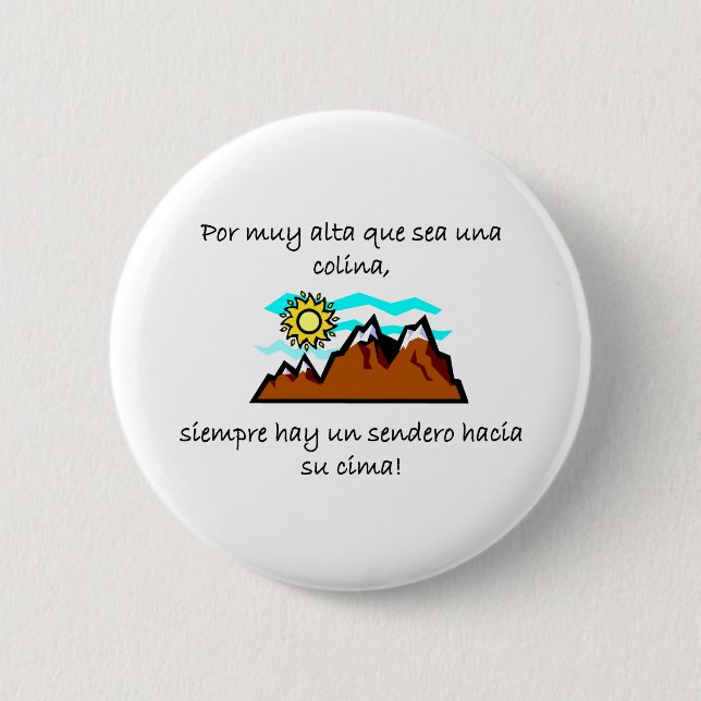 Spanish Quotes 6 Cm Round Badge (Front)