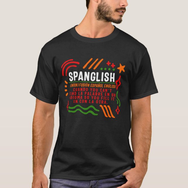 Spanish Shirt, Spanglish Spanish English T-Shirt (Front)