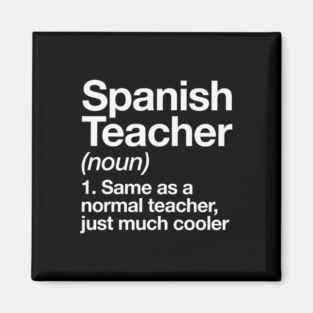 Spanish Teacher Definition Fun Byck To School Firs Magnet (Front)