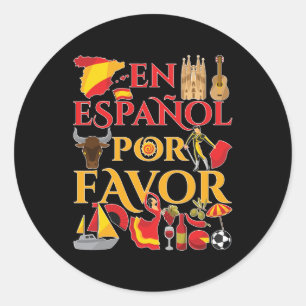 Spanish Teacher En Espanol Por Favour  Classic Round Sticker