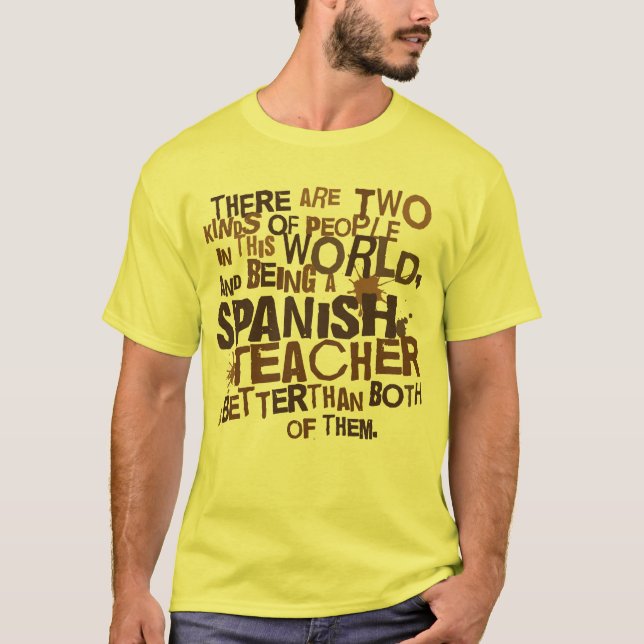 Spanish Teacher Gift T-Shirt (Front)