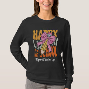 Spanish Teacher Happy Last Day of School Coquette T-Shirt