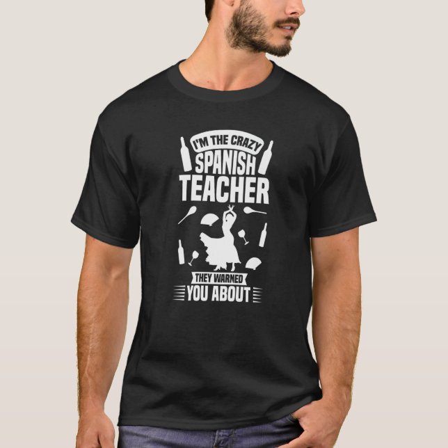 Spanish Teacher Spain Flag Language Lesson Student T-Shirt (Front)