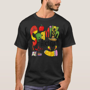 Spanish Teacher You Had Me At Hola T-Shirt
