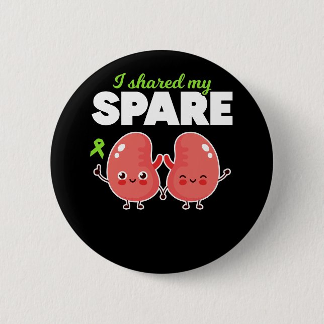 Spare Kidney Organ Transplantation 6 Cm Round Badge (Front)