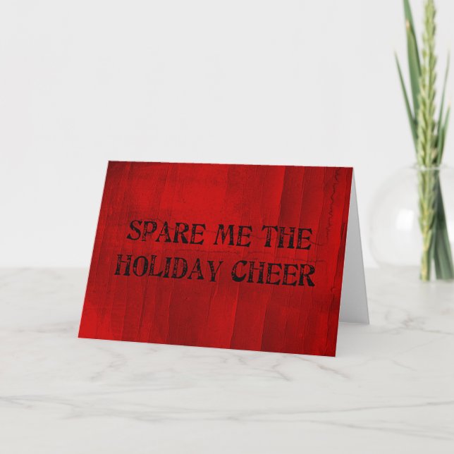 Spare Me the Holiday Cheer (Front)