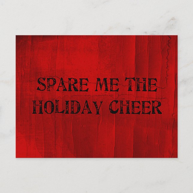 Spare Me the Holiday Cheer (Front)